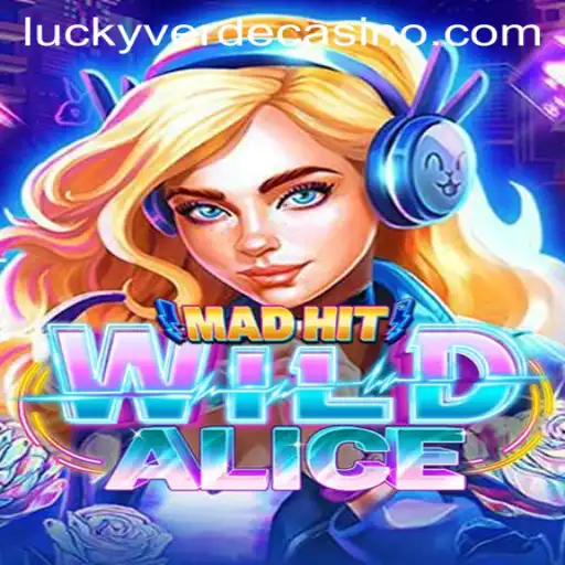 Discovering the Adventure of MadHitWildAlice at Verde Casino Online