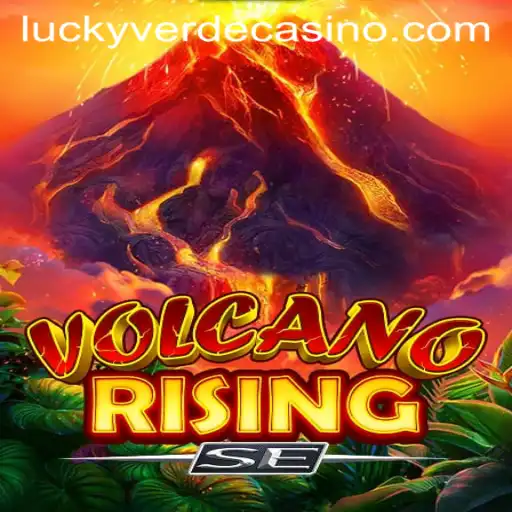 Exploring the Thrilling World of VolcanoRisingSE at Verde Casino Online